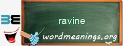 WordMeaning blackboard for ravine